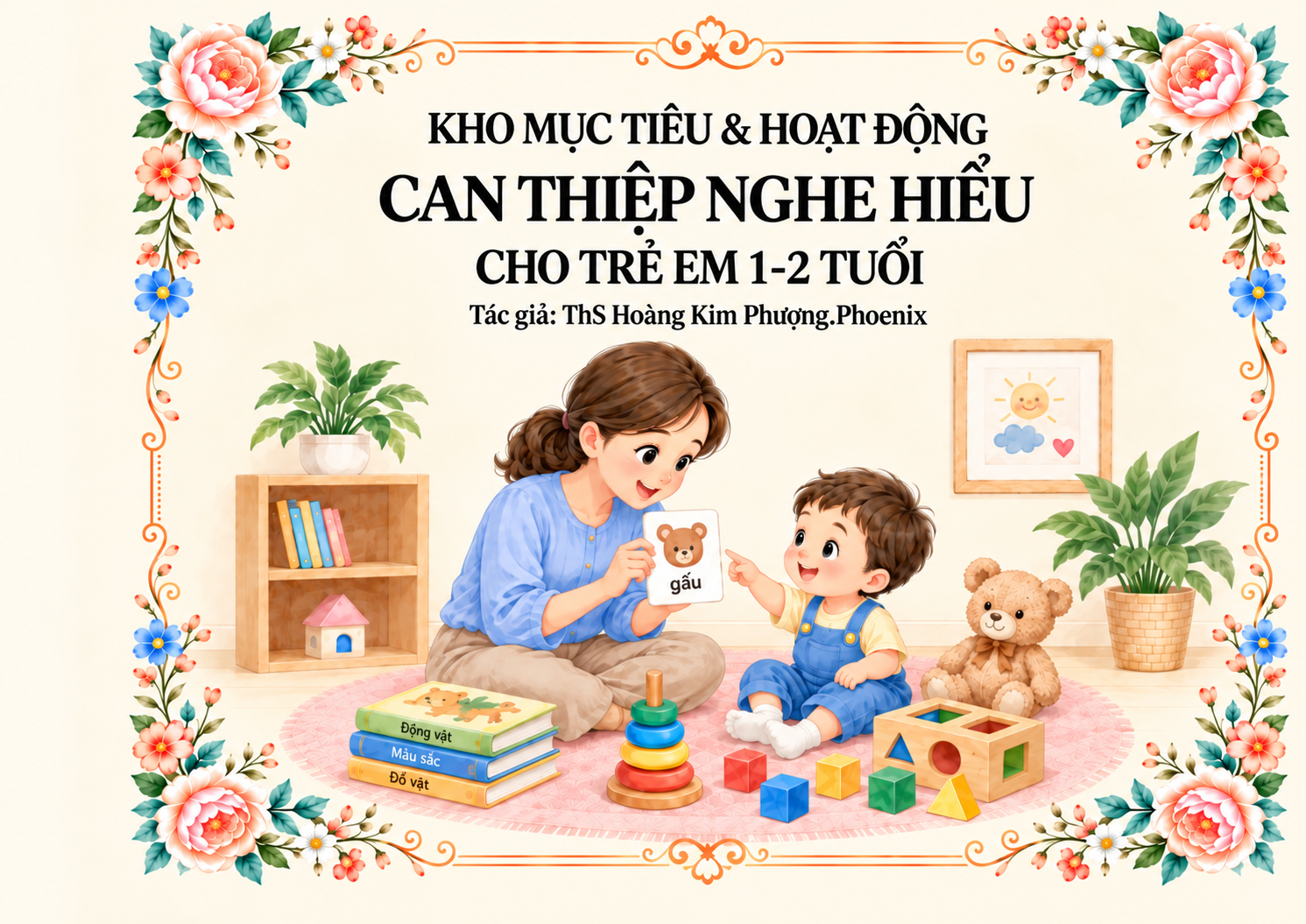 Bộ sách 1-2 tuổi: KHO MỤC TIÊU & HOẠT ĐỘNG CAN THIỆP NHẬN THỨC & NGHE HIỂU 1-2 TUỔI (2 quyển) — ảnh 2