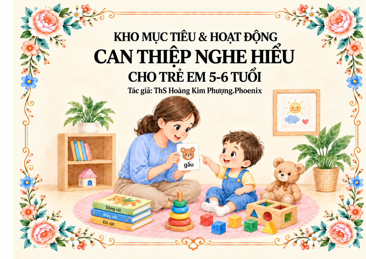 Bộ sách 5-6 tuổi: KHO MỤC TIÊU, HOẠT ĐỘNG CAN THIỆP NHẬN THỨC & NGHE HIỂU 5-6 TUỔI (2 quyển) — ảnh 2